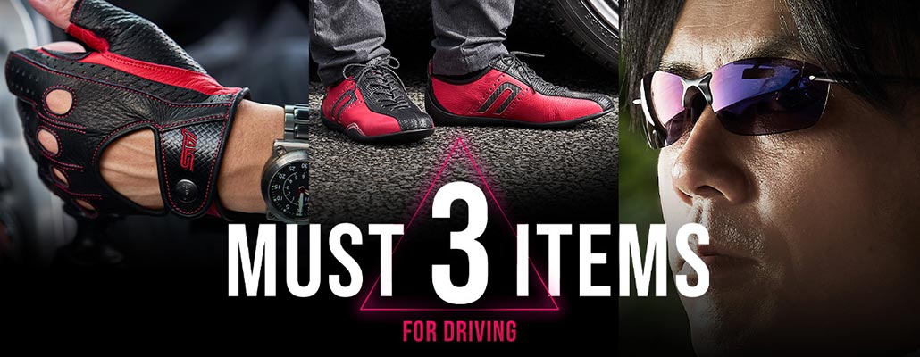 MUST 3 ITEMS FOR DRIVING